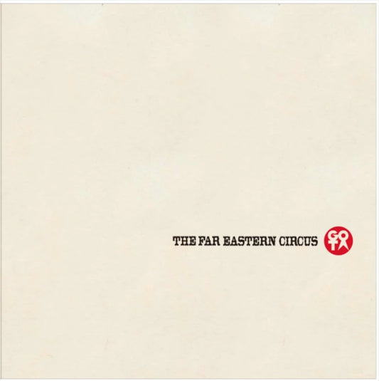 The Far Eastern Circus
